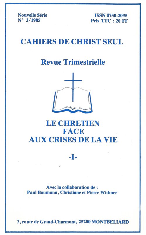 Le chrétien face aux crises de la vie