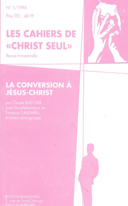 La conversion à Jésus-Christ