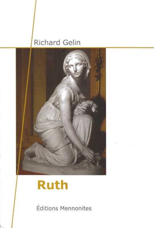 Résumé Du Livre De Ruth Dans La Bible Ruth – Éditions Mennonites