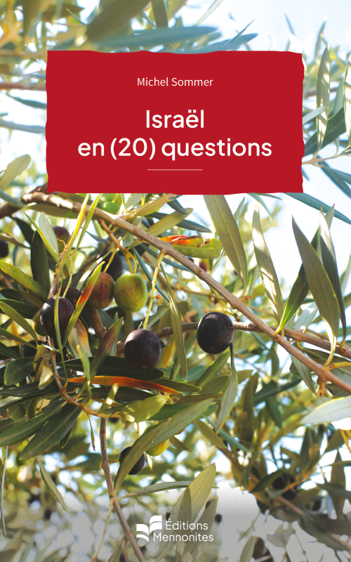 PROCHAINEMENT DISPONIBLE (début juin 2026) : Israël en (20) questions - Dossier 2-2026