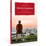 Témoins d’espérance : en route avec Jésus